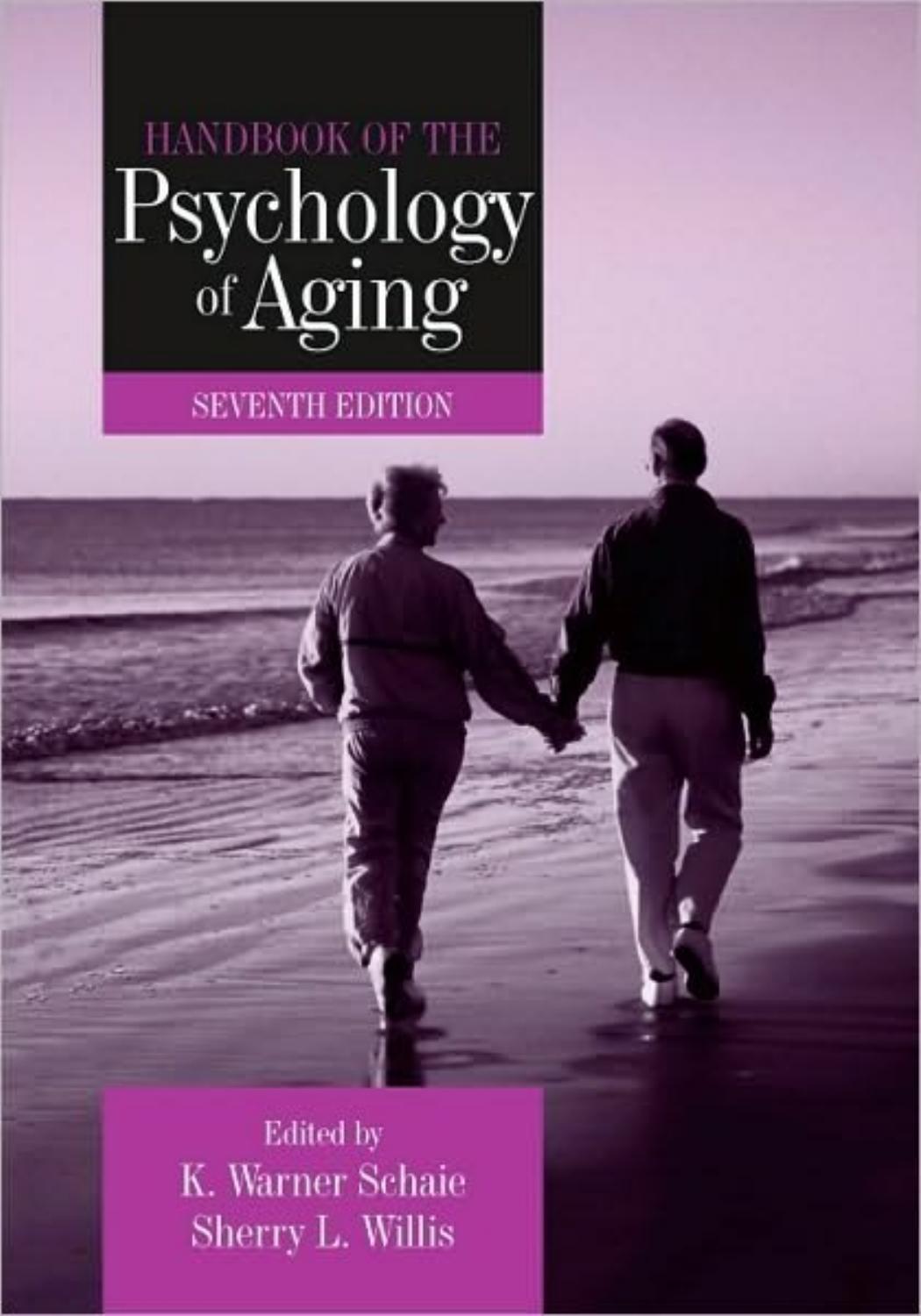 Handbook of the Psychology of Aging 7th Edition