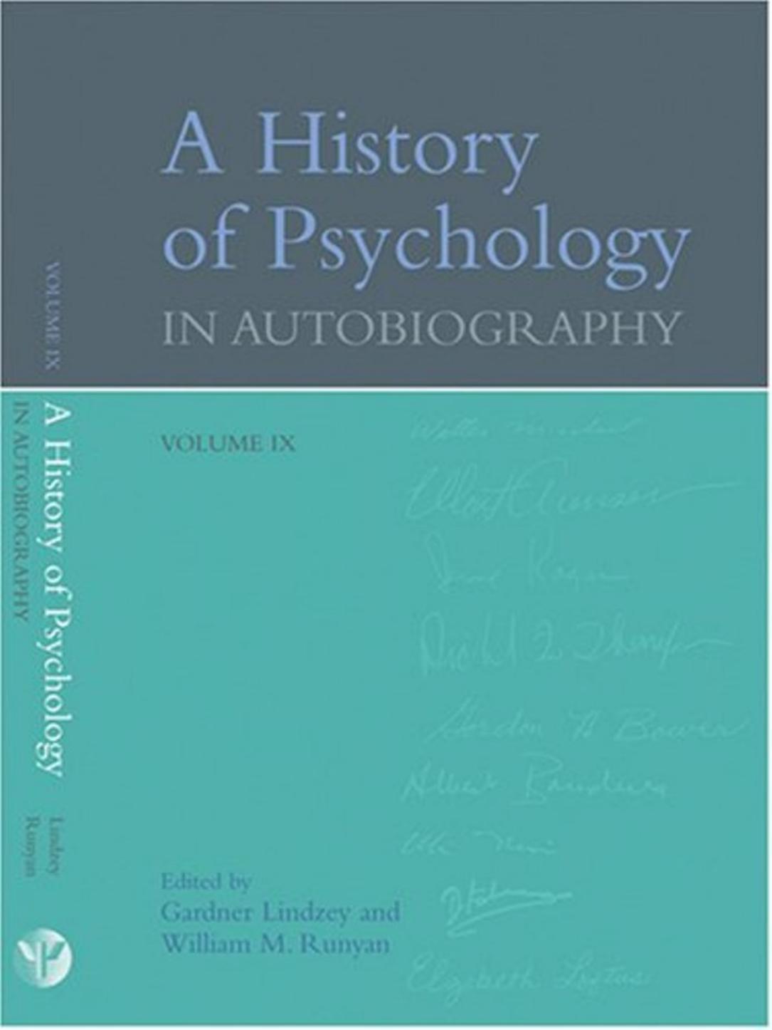 A History of Psychology in Autobiography, Vol. 9