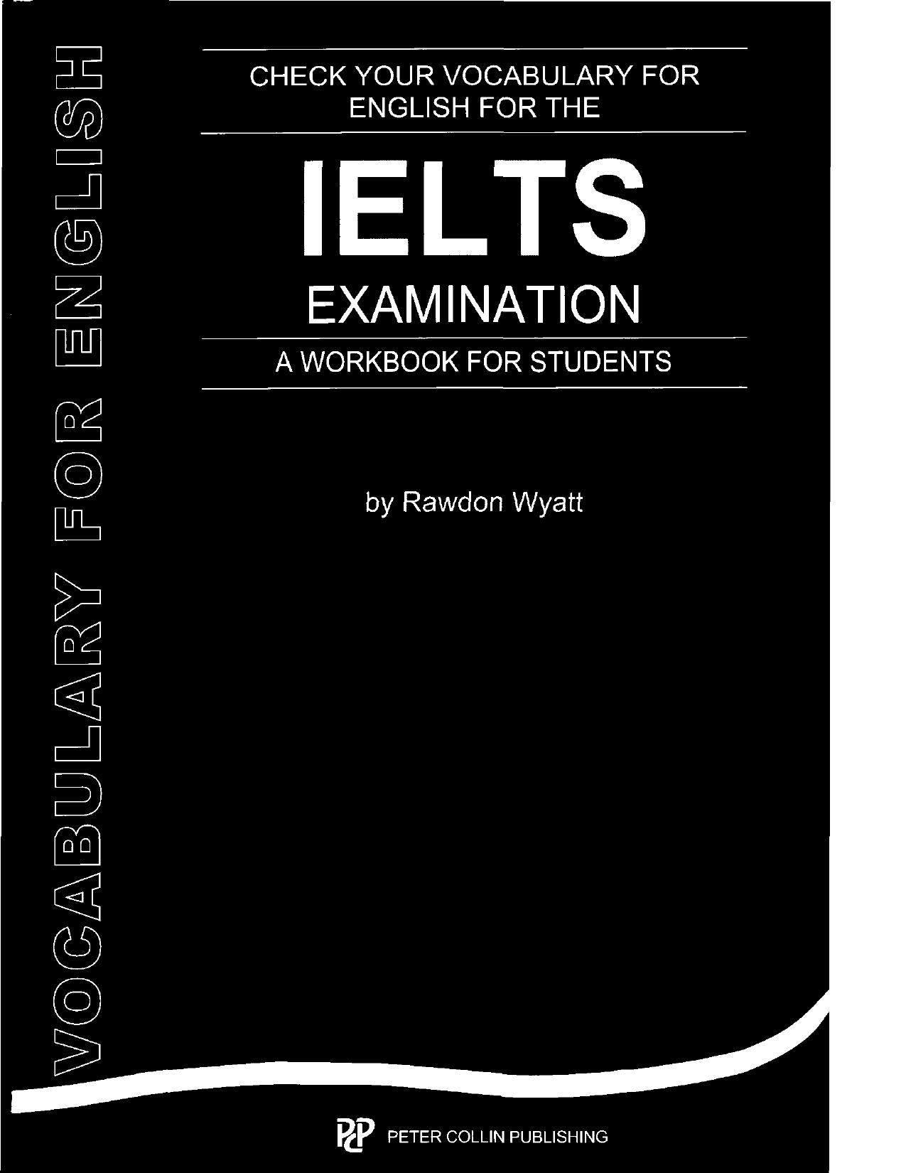 Check Your Vocabulary for English for the IELTS Examination: A Workbook for Students