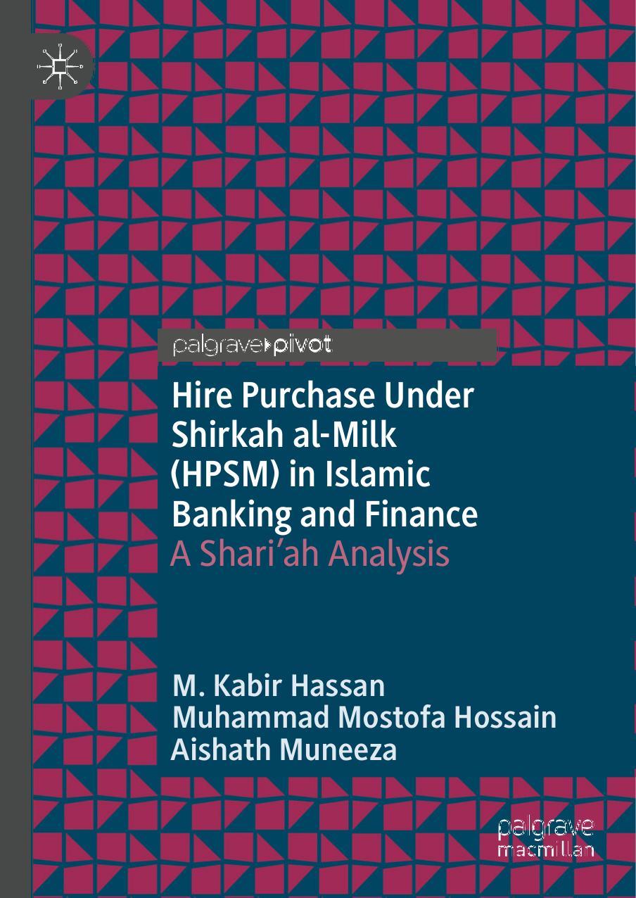 Hire Purchase Under Shirkah Al-Milk (HPSM) in Islamic