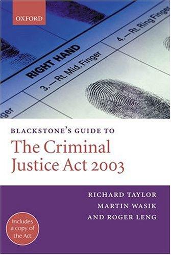 Blackstone's Guide to the Criminal Justice Act 2003