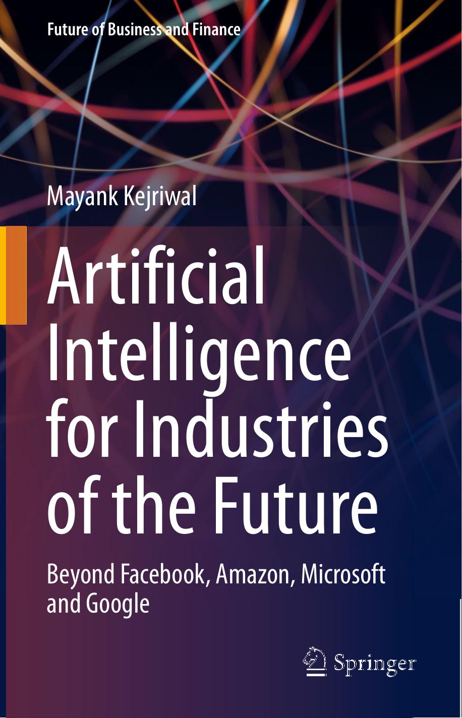 Artificial Intelligence for Industries of the Future: Beyond Facebook, Amazon, Microsoft and Google