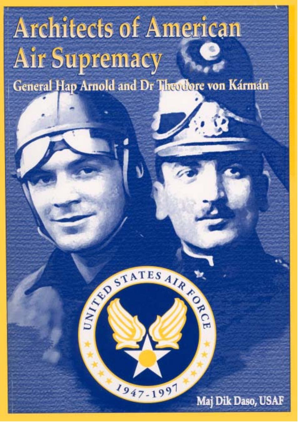 Architects of American Air Supremacy