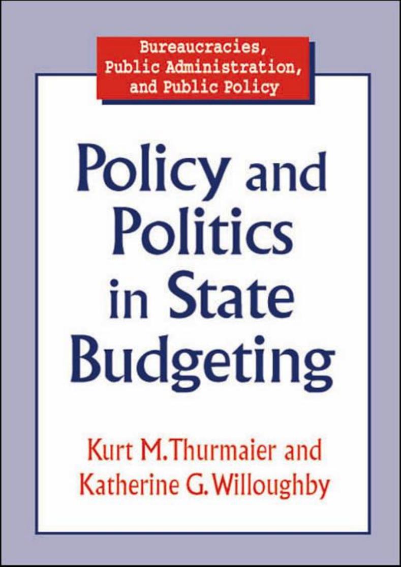 Policy and Politics in State Budgeting