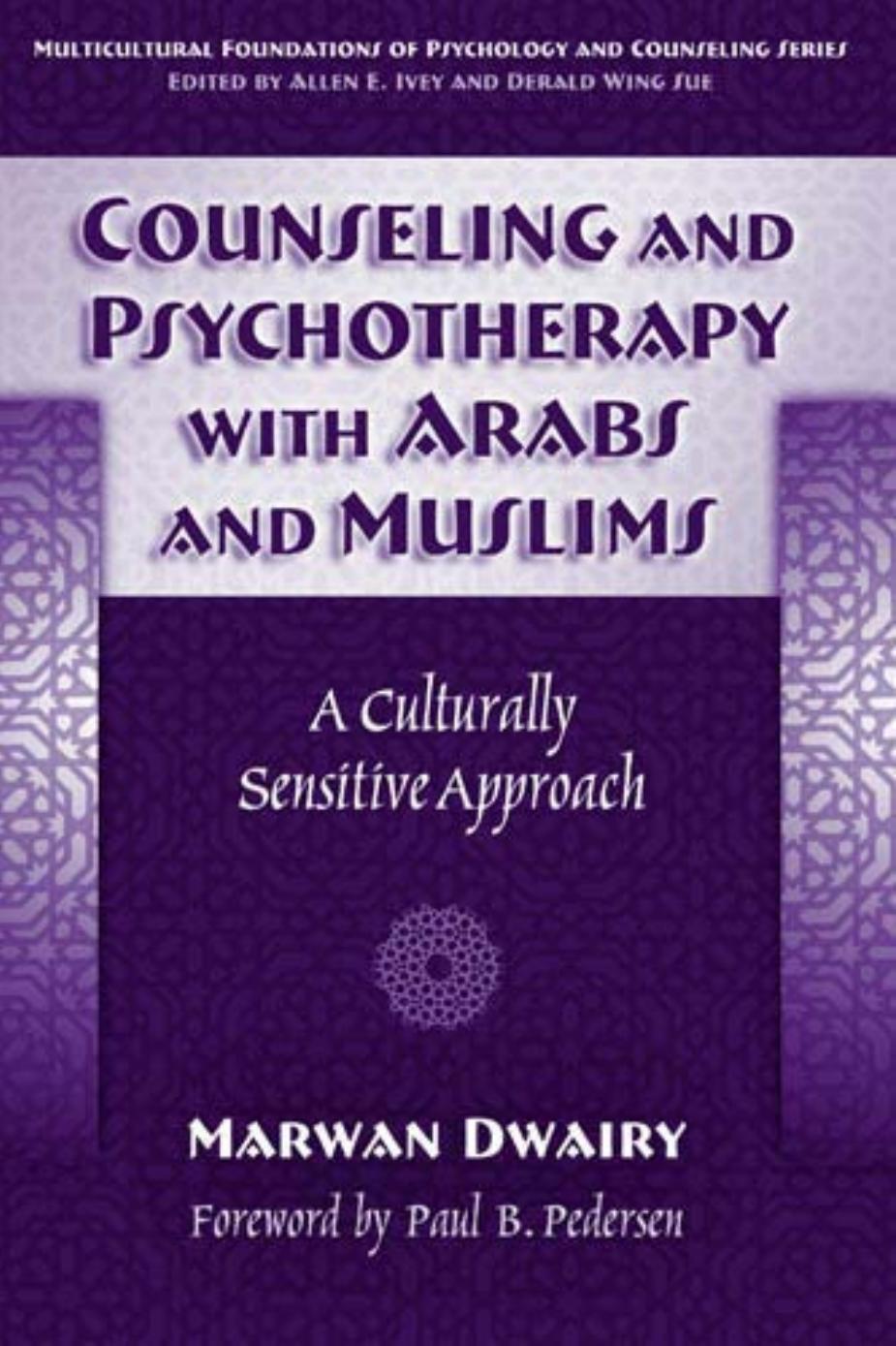 Counseling And Psychotherapy With Arabs And Muslims