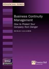 Business Continuity Management: How to Protect Your Company from Danger