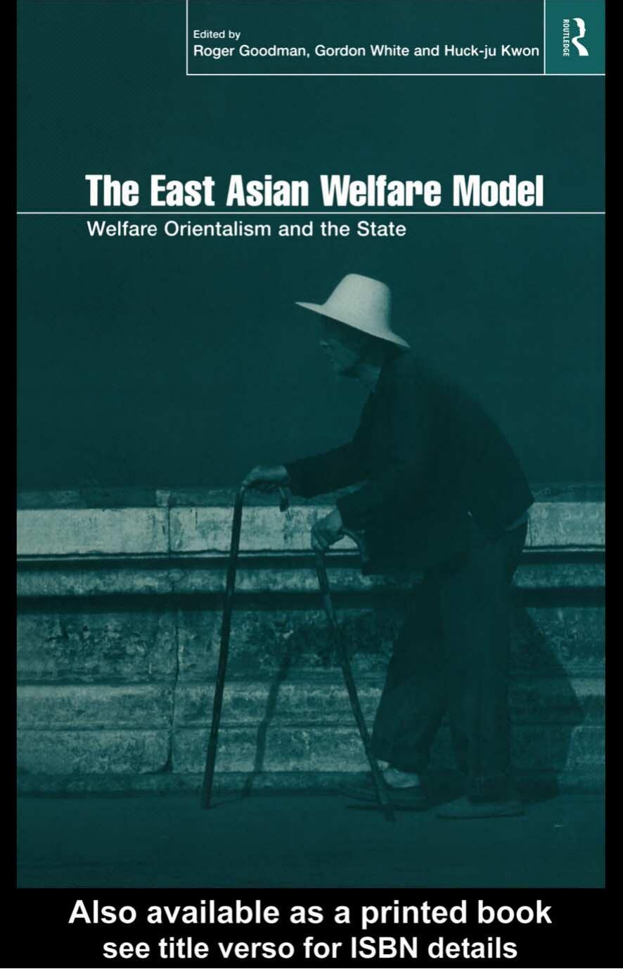 The East Asian Welfare Model: Welfare Orientalism and the state