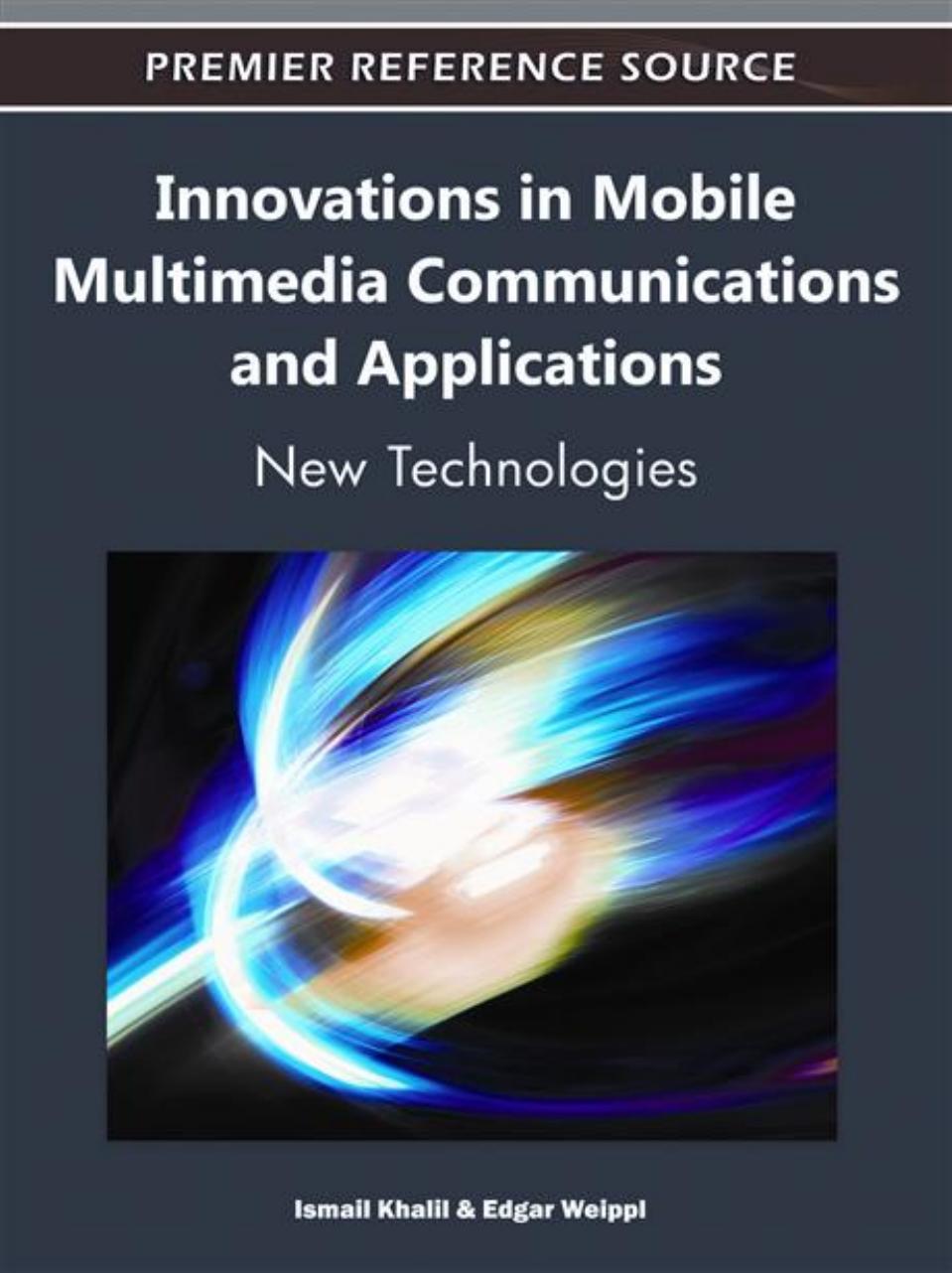 Innovations in Mobile Multimedia Communications and Applications