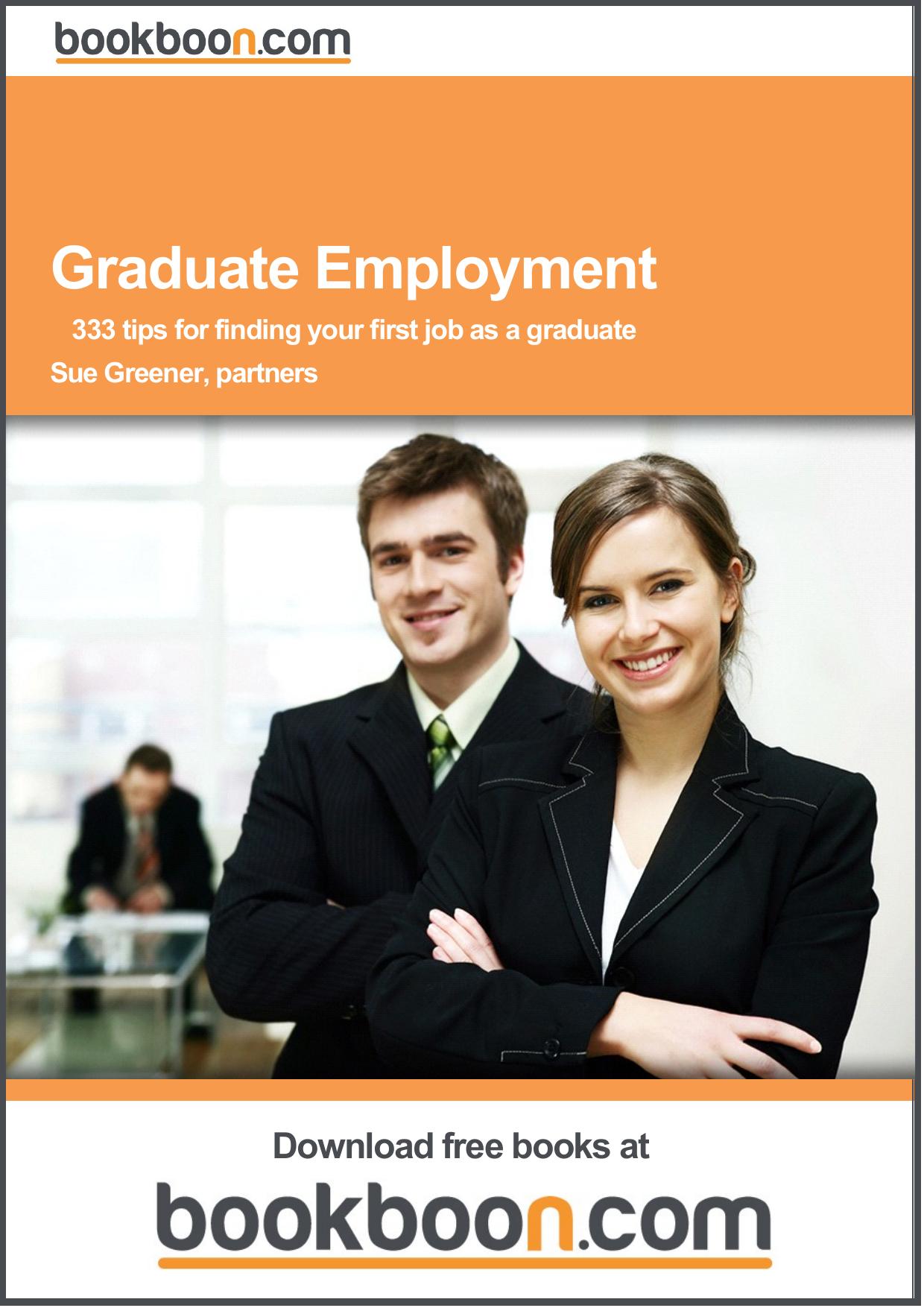 Graduate Employment - 333 tips for finding your first job as a graduate