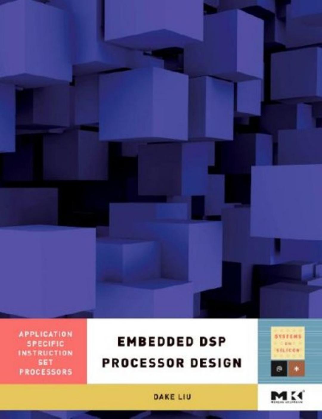 Embedded DSP Processor Design
