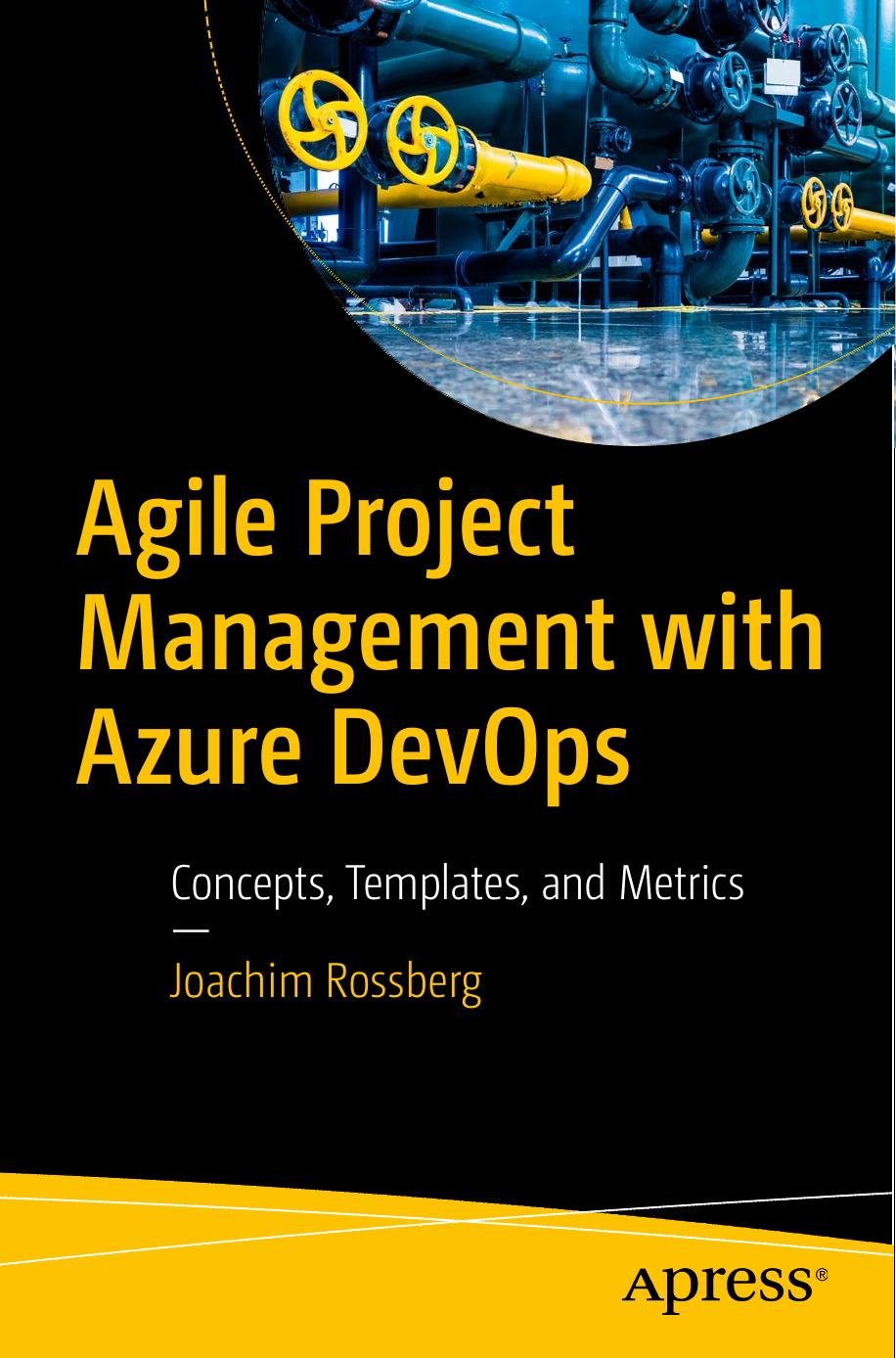 Agile Project Management With Azure DevOps: Concepts, Templates, and Metrics