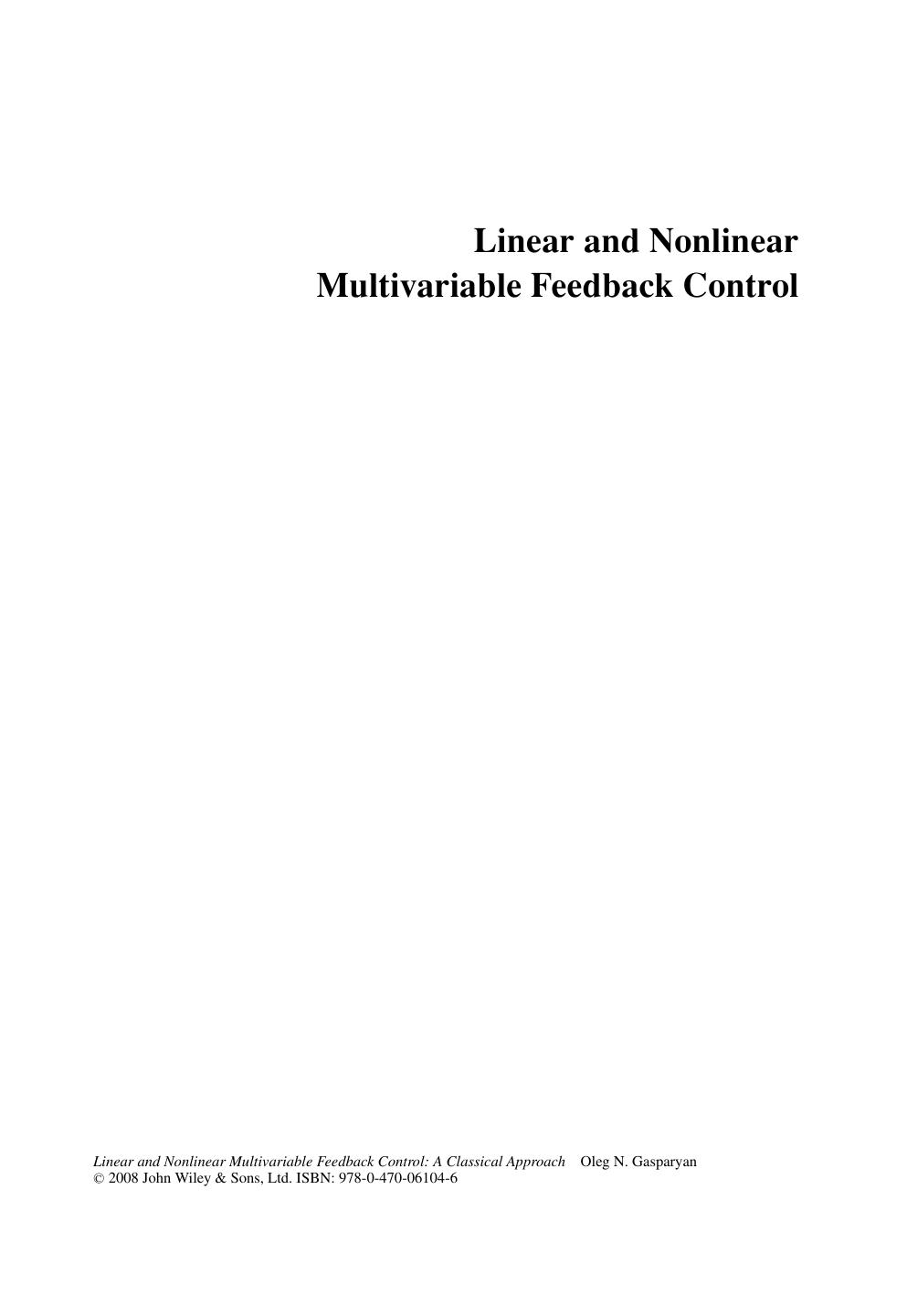 Linear and Nonlinear Multivariable Feedback Control: A Classical Approach