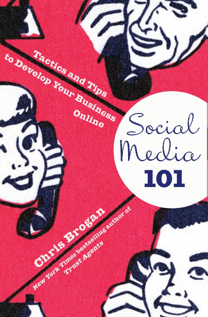 Social Media 101: Tactics and Tips to Develop Your Business Online