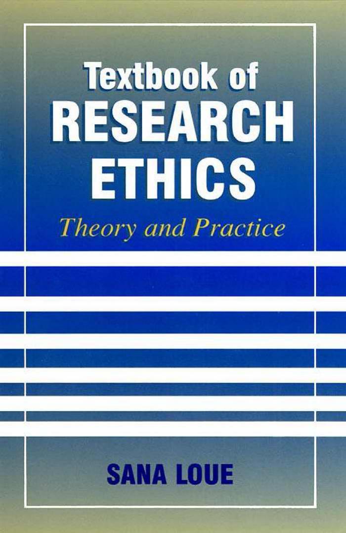 Textbook of Research Ethics Theory and Practice