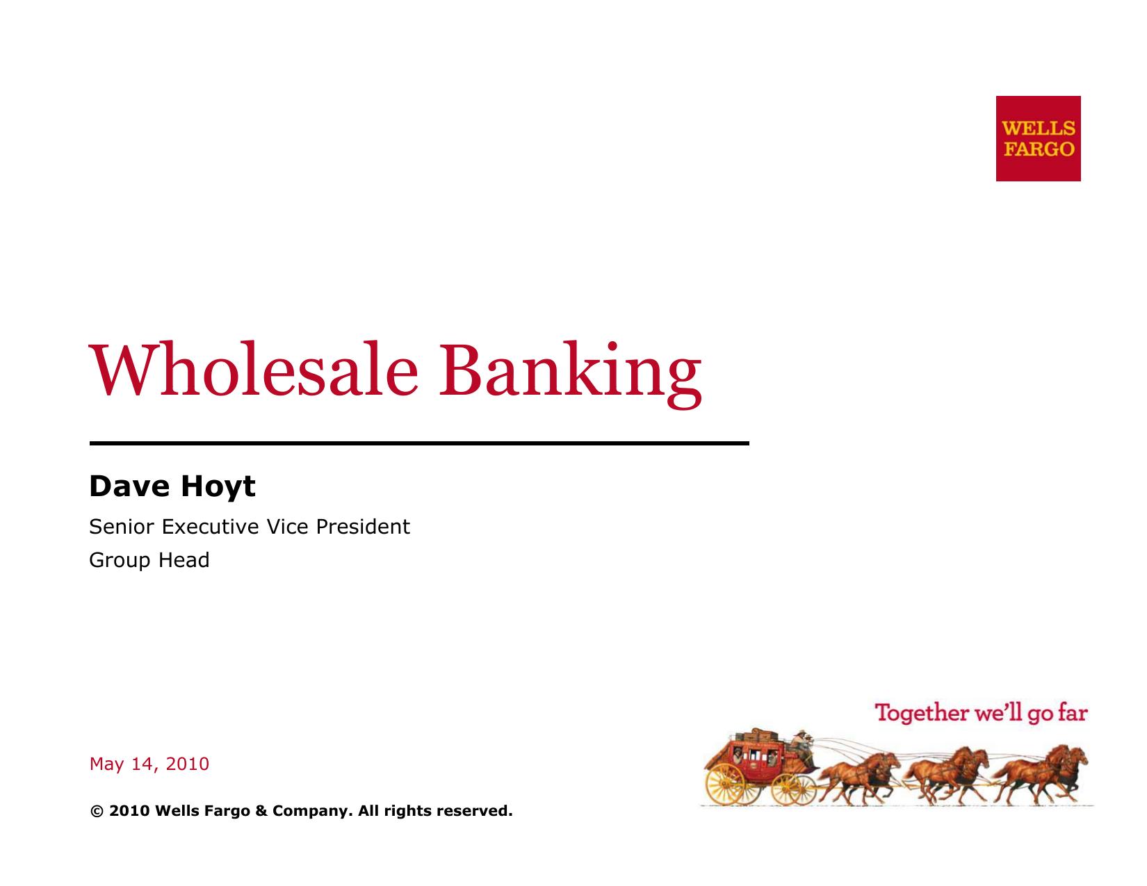 Microsoft PowerPoint - 08 FR_0905_Hoyt Wholesale Banking v3.pptx
