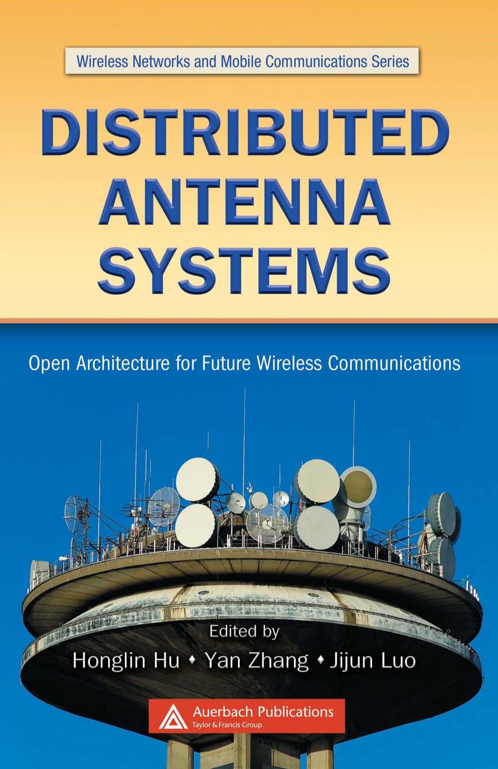 Distributed Antenna Systems: Open Architecture for Future Wireless Communications
