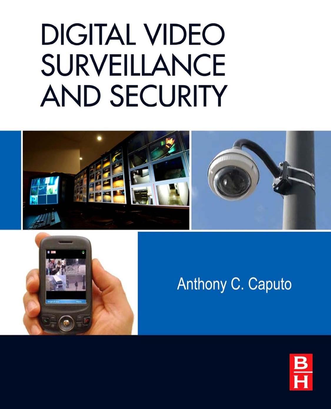 Digital Video Surveillance and