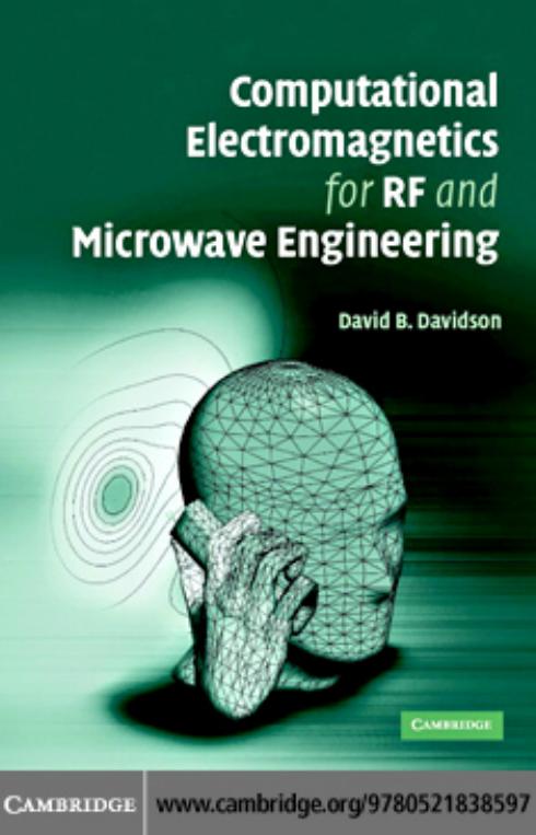 COMPUTATIONAL ELECTROMAGNETICS FOR RF AND MICROWAVE ENGINEERING