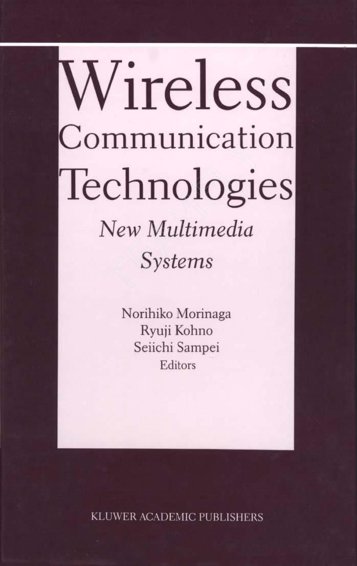 Wireless Communication Technologies: New MultiMedia Systems