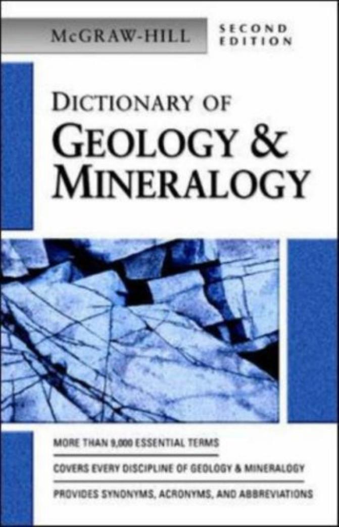 Dictionary of Geology amp Mineralogy Second Edition
