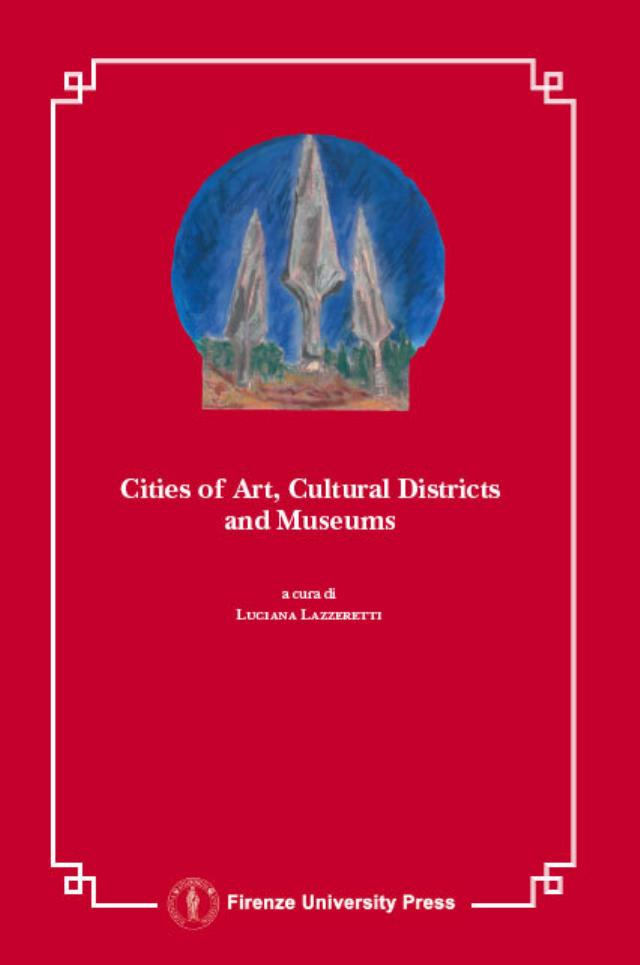 Art Cities, Cultural Districts and Museums.