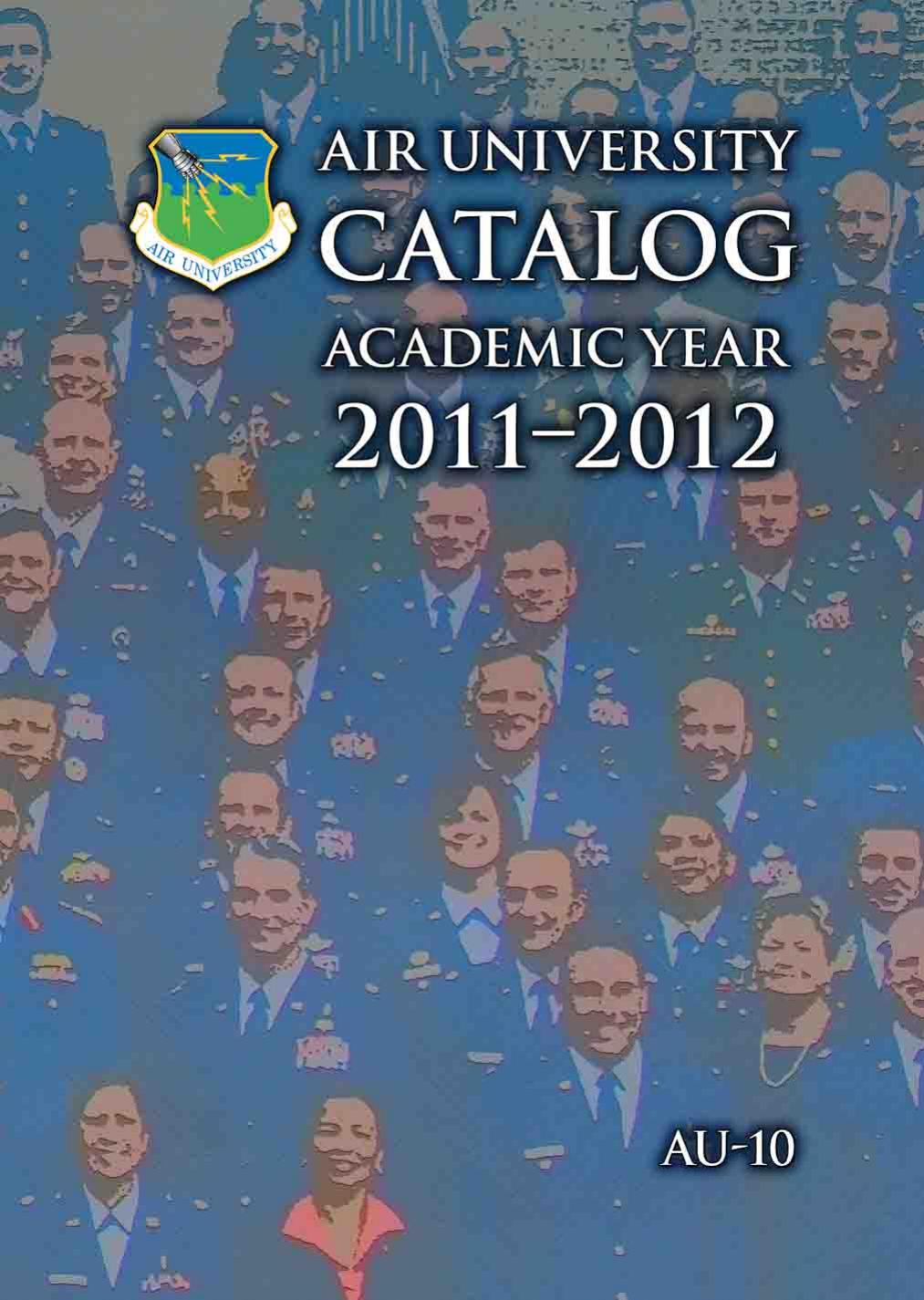 The Air University Catalog Academic year 2011-2012