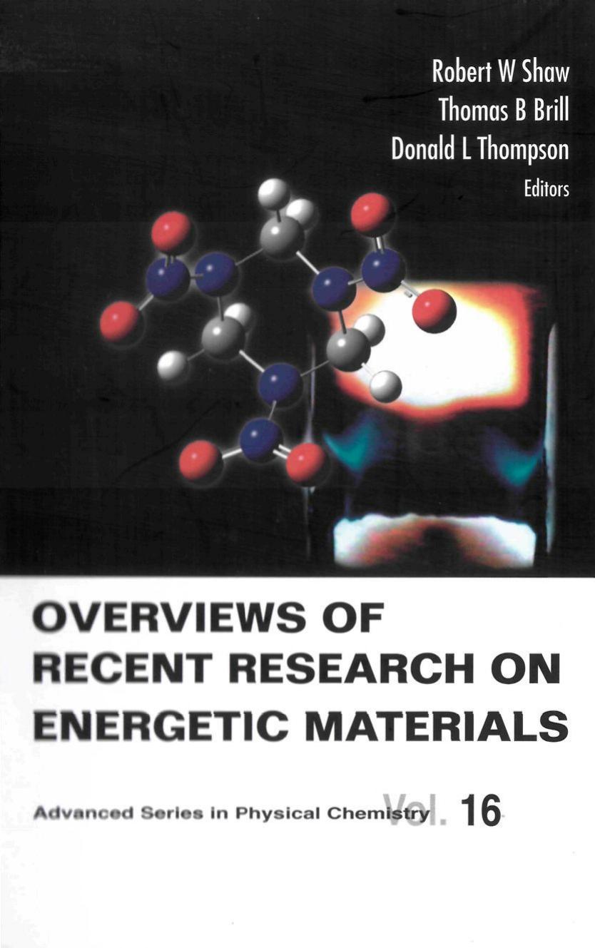 Overviews of Recent Research on Energetic Materials