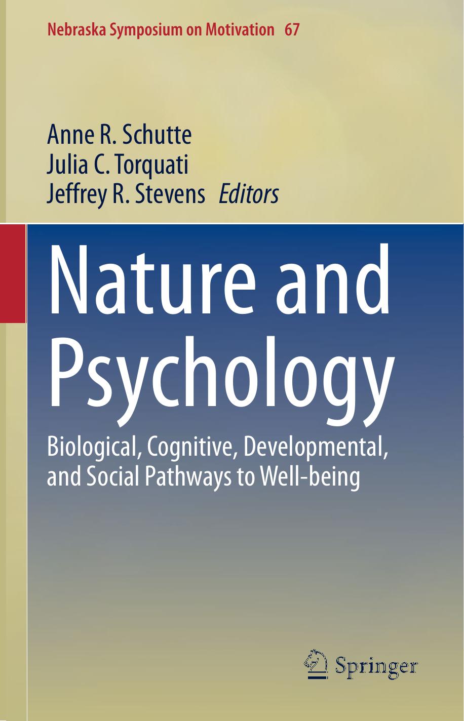 Nature and Psychology Biological, Cognitive, Developmental, and Social Pathways to Well-being