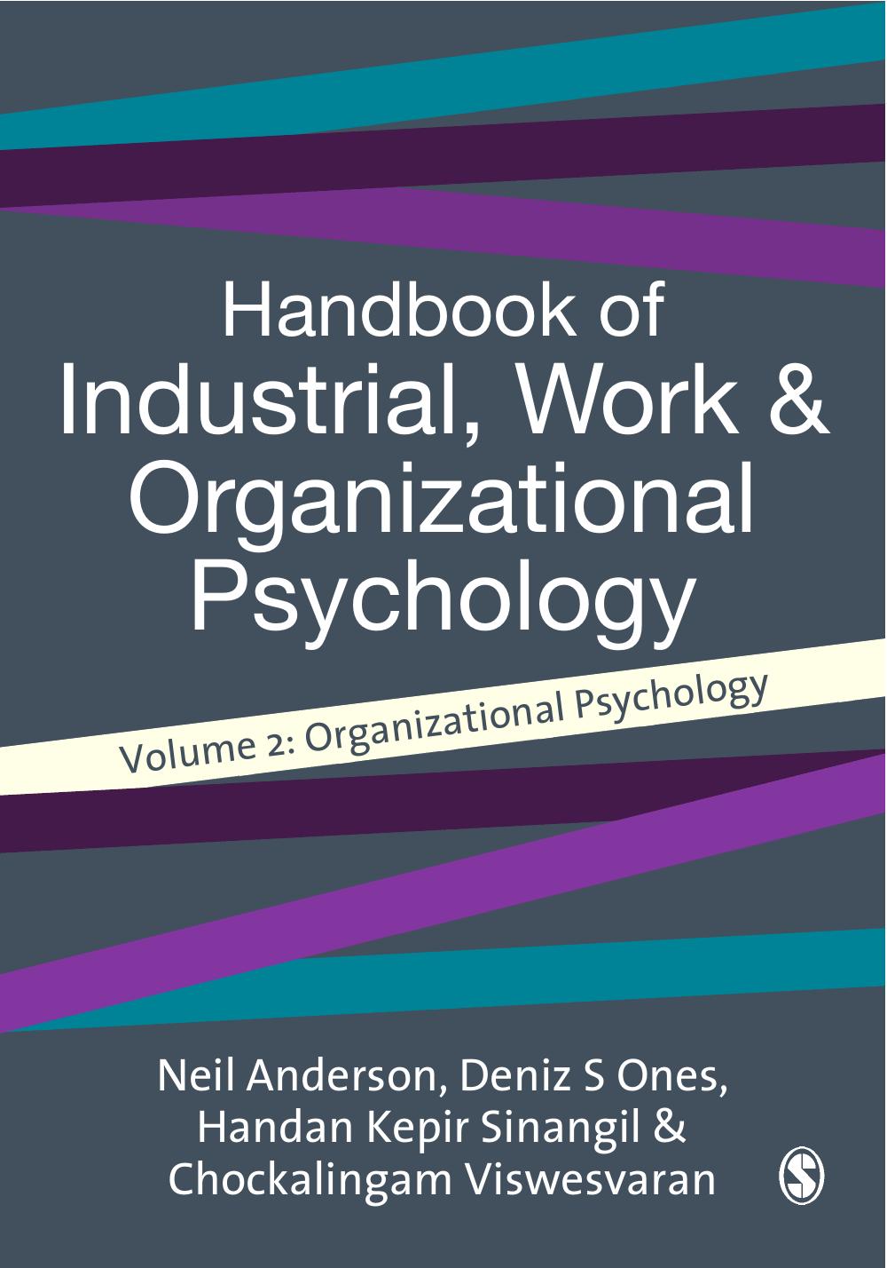 Handbook of Industrial, Work and Organizational Psychology