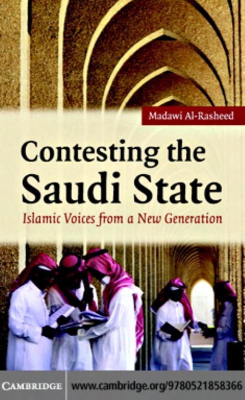 Contesting the Saudi State: Islamic Voices from a New Generation