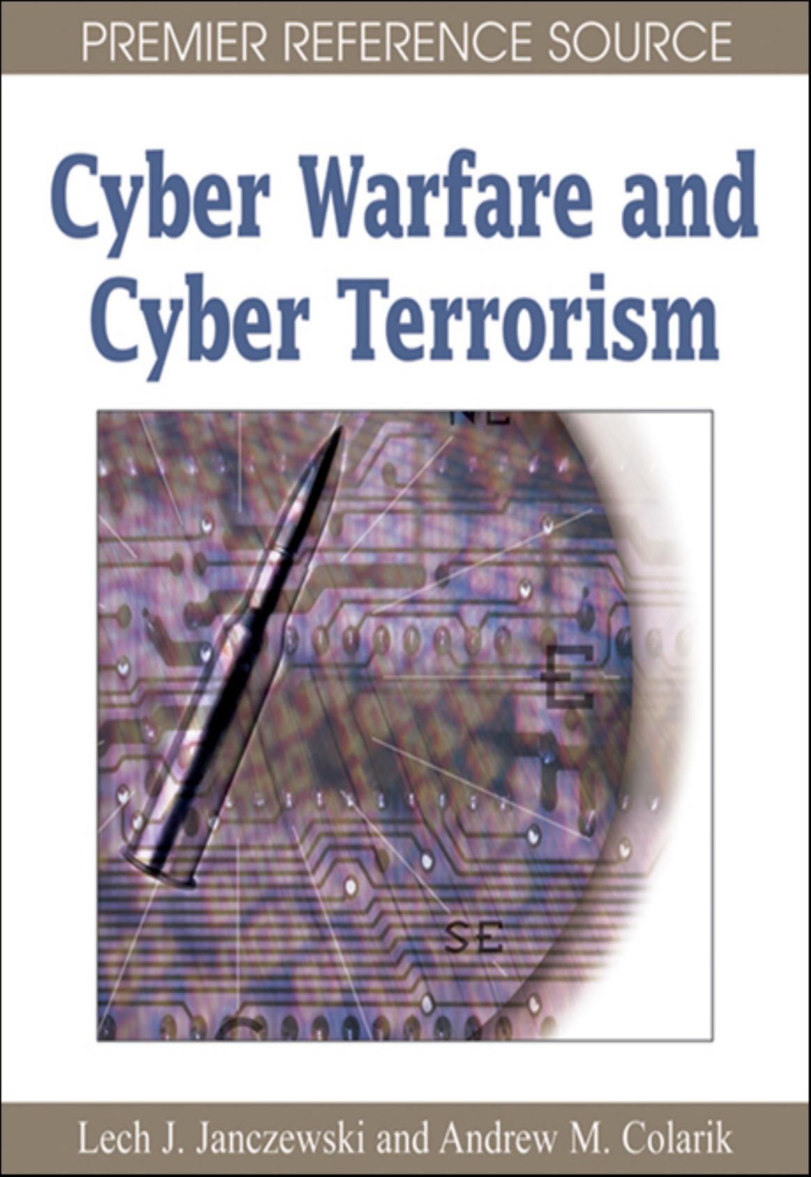 Cyber Warfare and Cyber Terrorism