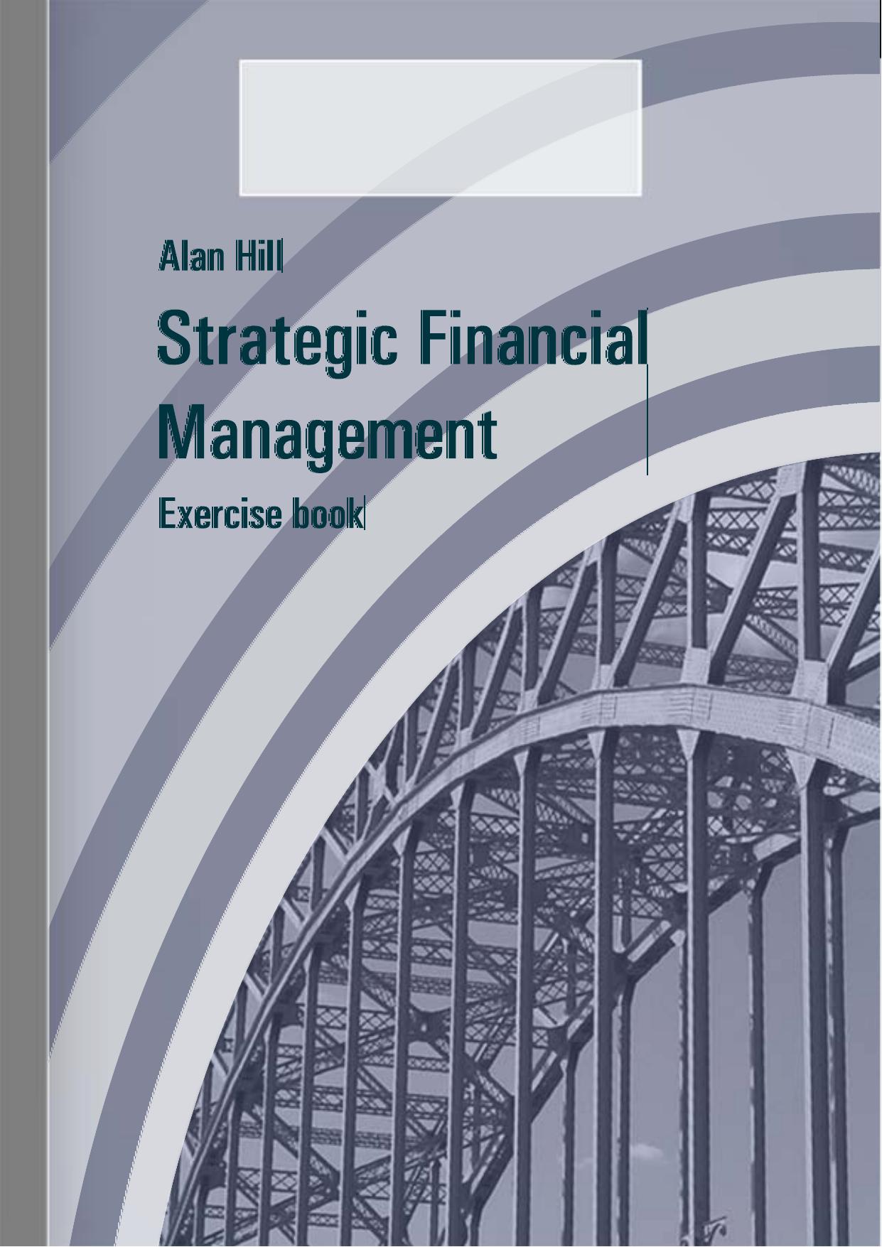 Strategic Financial Management: Exercise Book