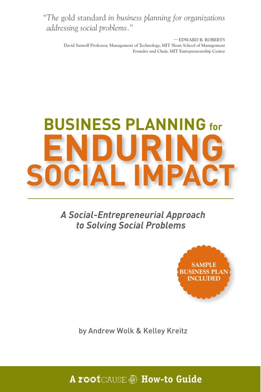 Business Planning for Enduring Social Impact: A Social‑Entrepreneurial Approach to Solving Social Problems