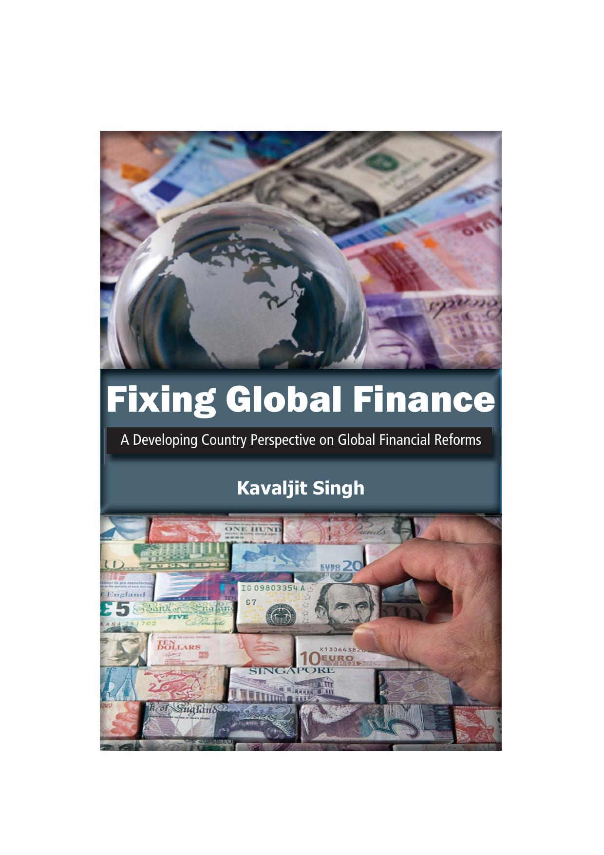 Fixing Global Finance: A Developing Country Perspective on Global Financial Reforms