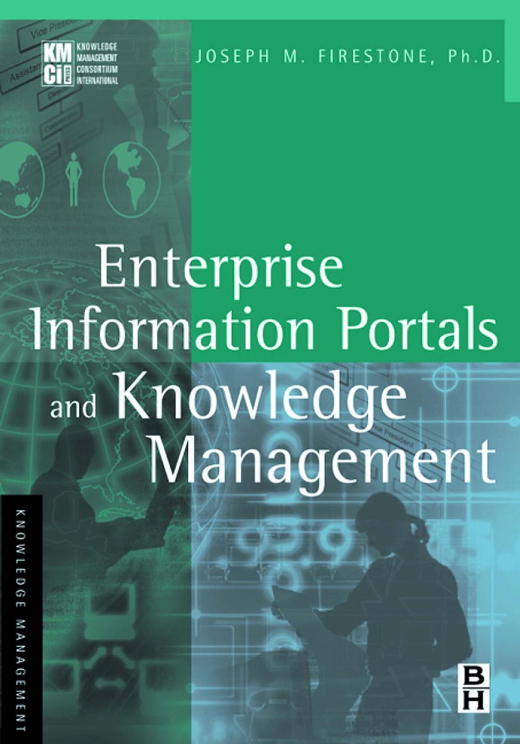 ENTERPRISE INFORMATION PORTALS AND KNOWLEDGE MANAGEMENT