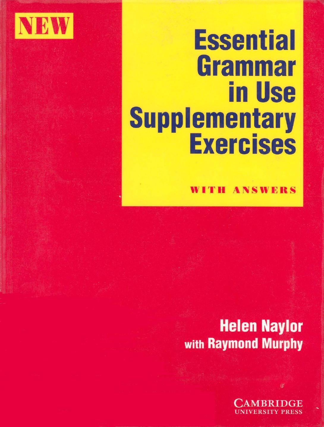 Essential Grammar in Use Supplementary Exercises WITH  ANSWERS