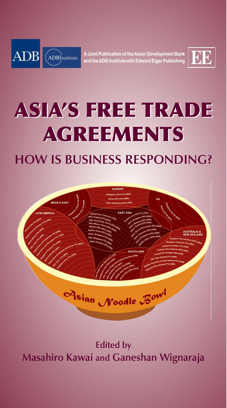 Asia's Free Trade Agreements: How is Business Responding?