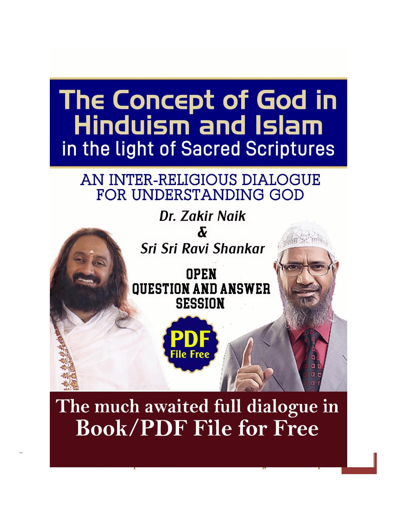 The Concept of God in Hinduism and Islam in the light of Sacred Scriptures Zakir Naik and Sri Sri Ravi Shankar