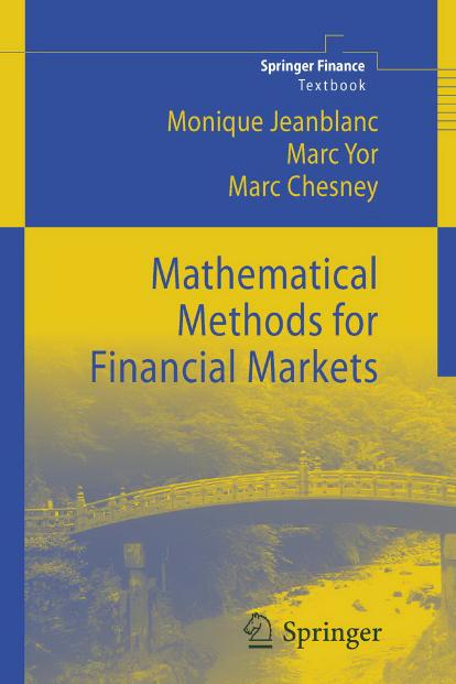 Mathematical Methods for Financial Markets (Springer Finance)