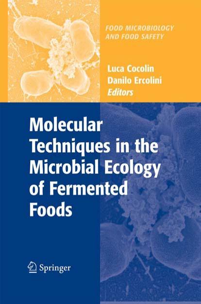 Molecular Techniques in the Microbial Ecology of Fermented Foods