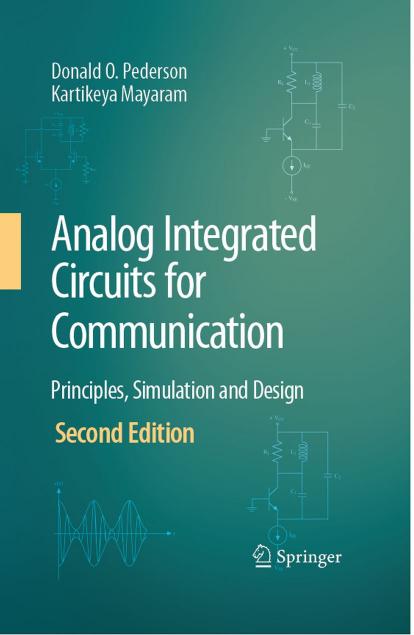 Analog Integrated Circuits for Communication: Principles, Simulation and Design