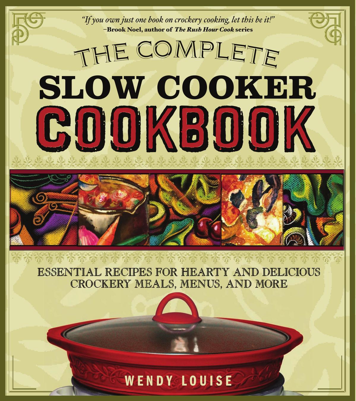 The Complete Slow Cooker Cookbook