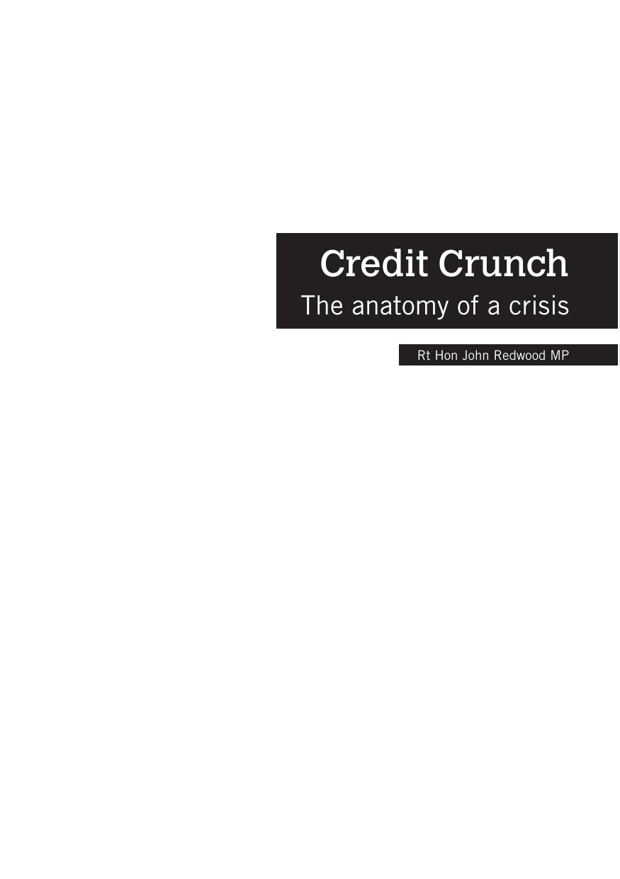 Credit Crunch: The Anatomy of a Crisis