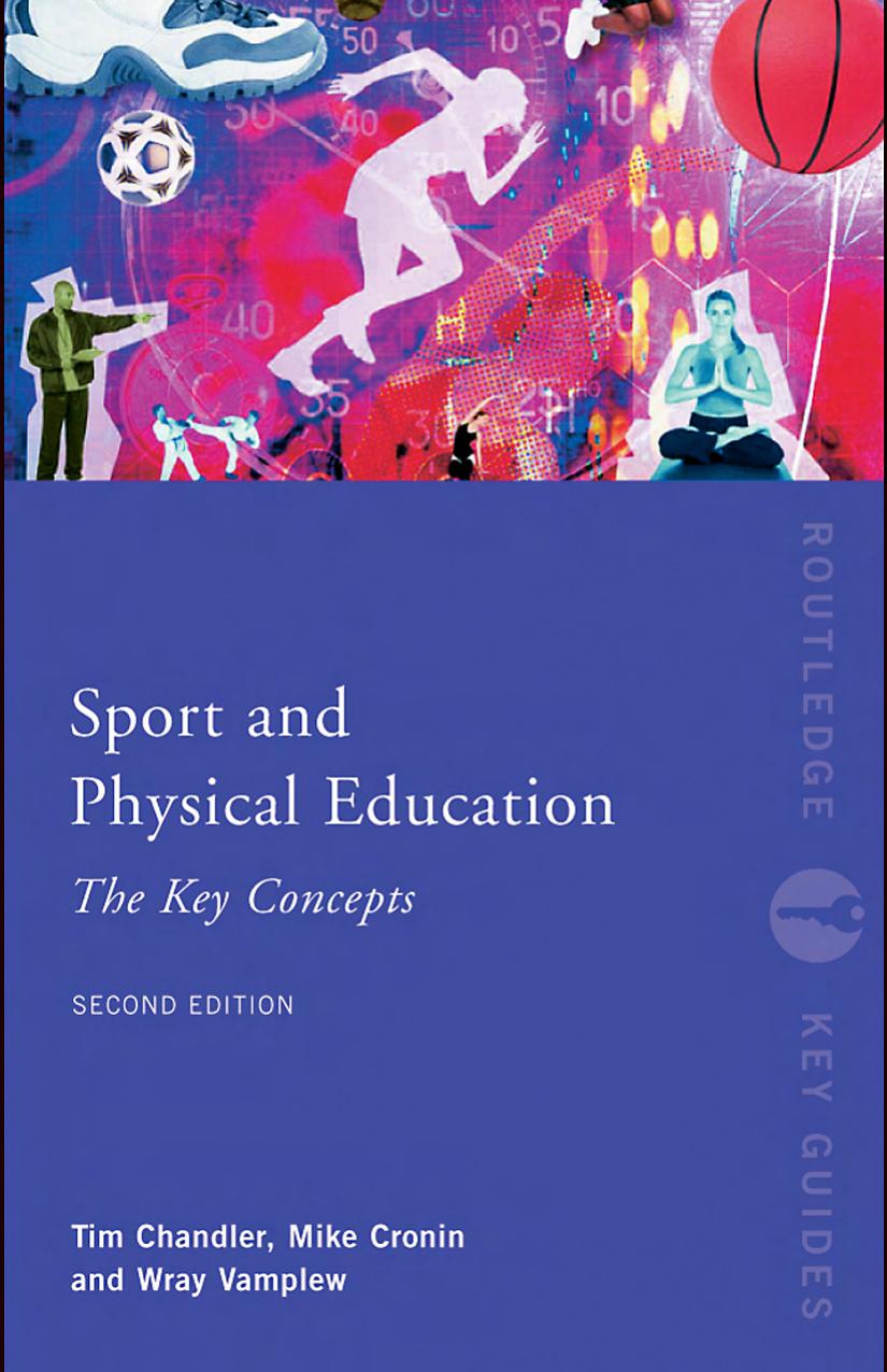 Sport and Physical Education: The Key Concepts, Second Edition