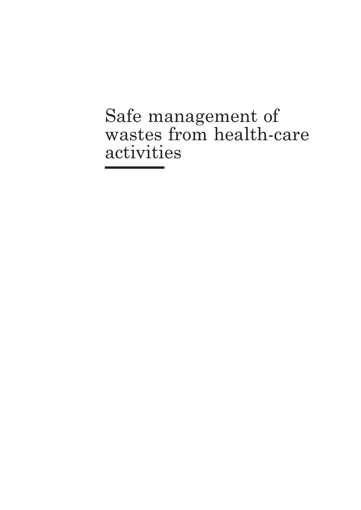 Safe management of wastes from health-care activities