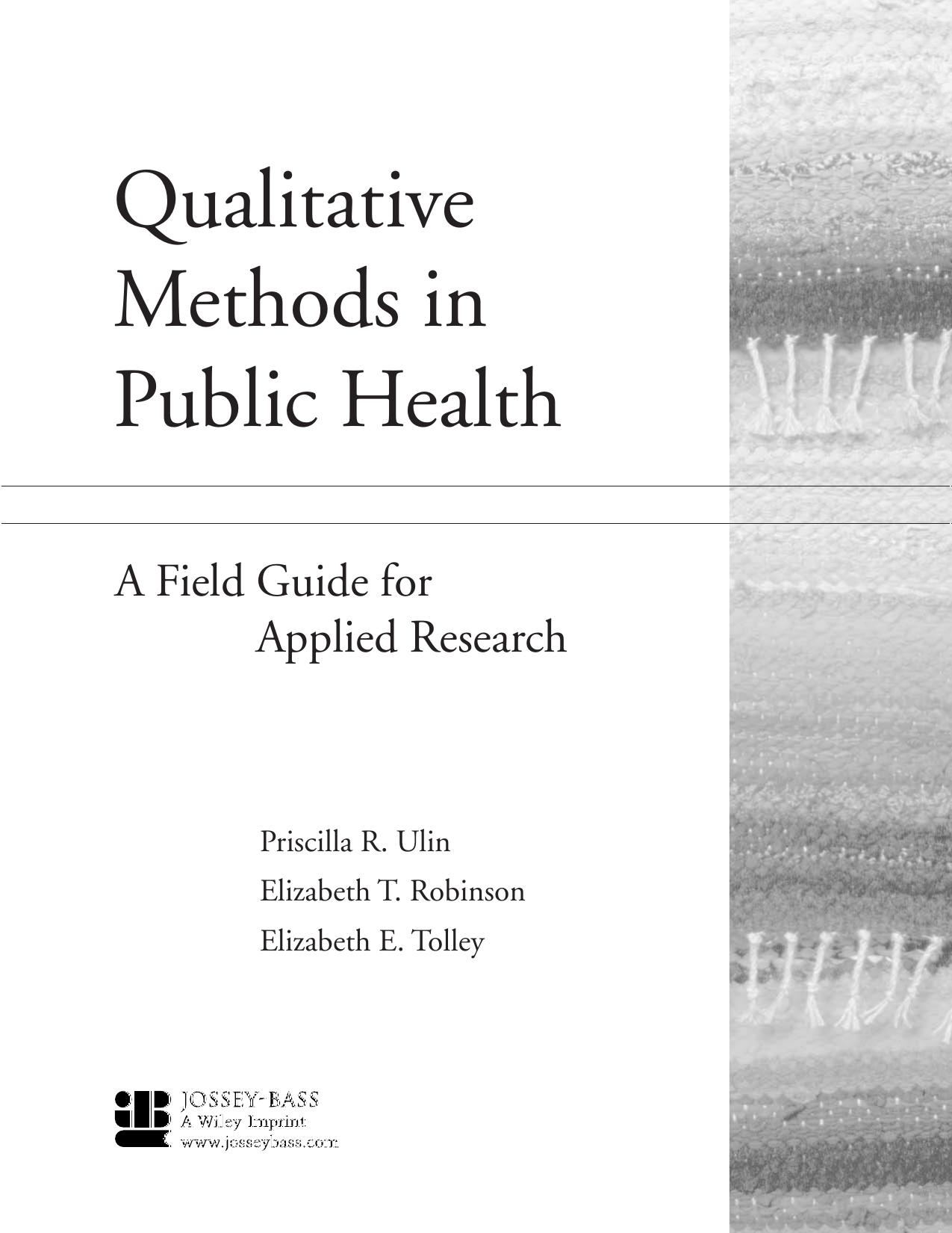 Qualitative Methods in Public Health: A Field Guide for Applied Research