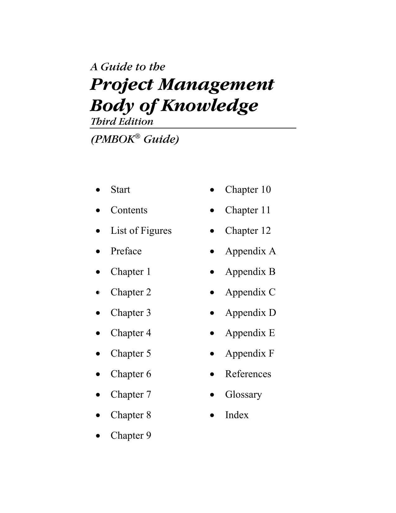 A Guide to the Project Management Body of Knowledge