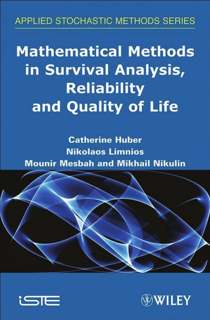 Mathematical Methods in Survival Analysis, Reliability and Quality of Life (Applied Stochastic Methods)