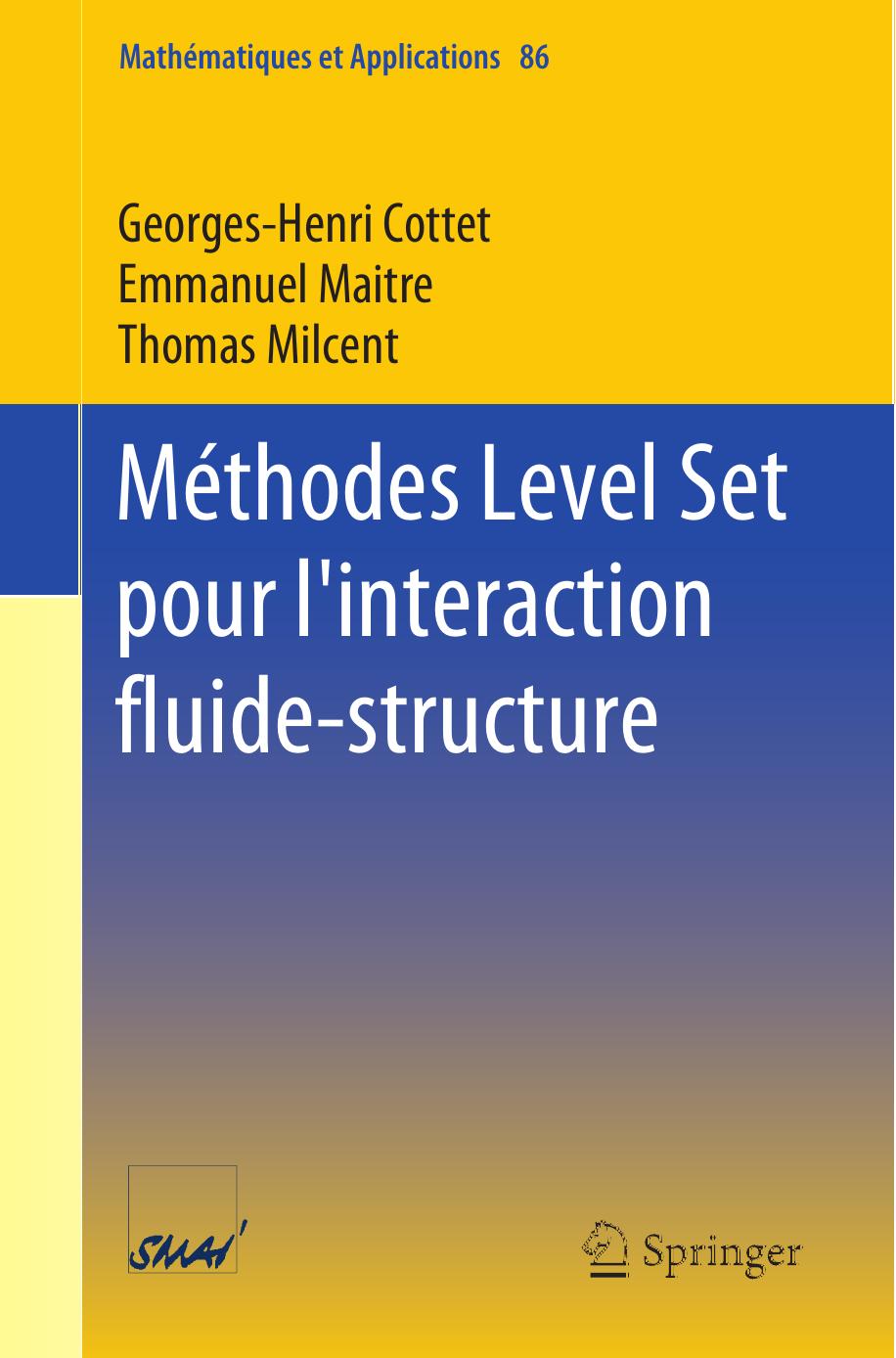 Méthodes Level Set pour l'interaction fluide-structure