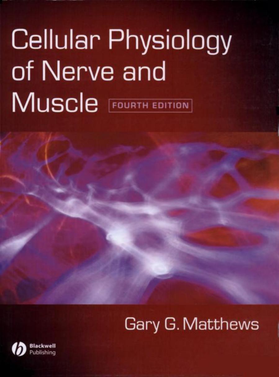 ebooksclub.org Cellular Physiology of Nerve and Muscle Fourth Edition